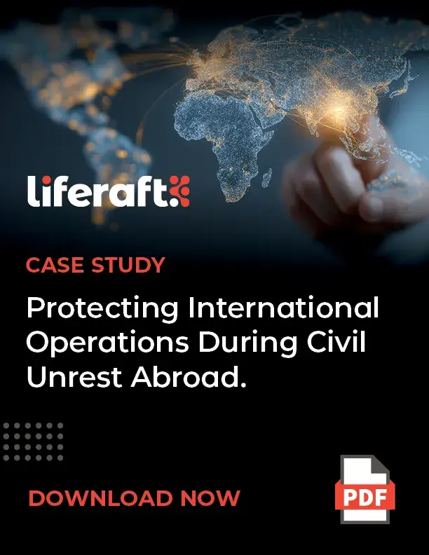 Case Study: Protecting inernational operations during civil unrest abroad. 